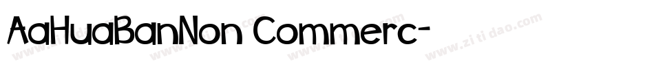 AaHuaBanNon Commerc字体转换